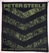 PETER STEELE - We are suspended in dusk - woven Patch