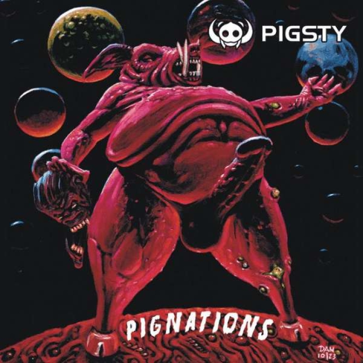 PIGSTY - CD -  Pignation