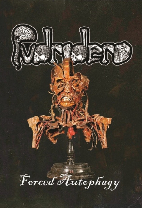 PUDRIDERO - Tape MC - Forced Autophagy​.​.​.