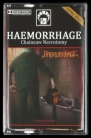 HAEMORRHAGE / DEAD - split Tape MC - Chainsaw Necrotomy