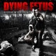 DYING FETUS - 12" LP - Descend Into Depravity (Pool of Blood Edition)