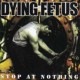 DYING FETUS - 12" LP - Stop at Nothing (Pool of Blood Edition)