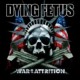 DYING FETUS - 12" LP - War of Attrition (Pool of Blood Edition)