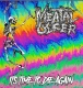 MEATAL ULCER - CD - Its Time To Die Again / It’s Hatred Made Matter