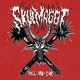 SKULMAGGOT - CD - Kill And Die