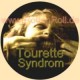 TOURETTE SYNDROM - Gabbergrind - Button/Badge/Pin (22)